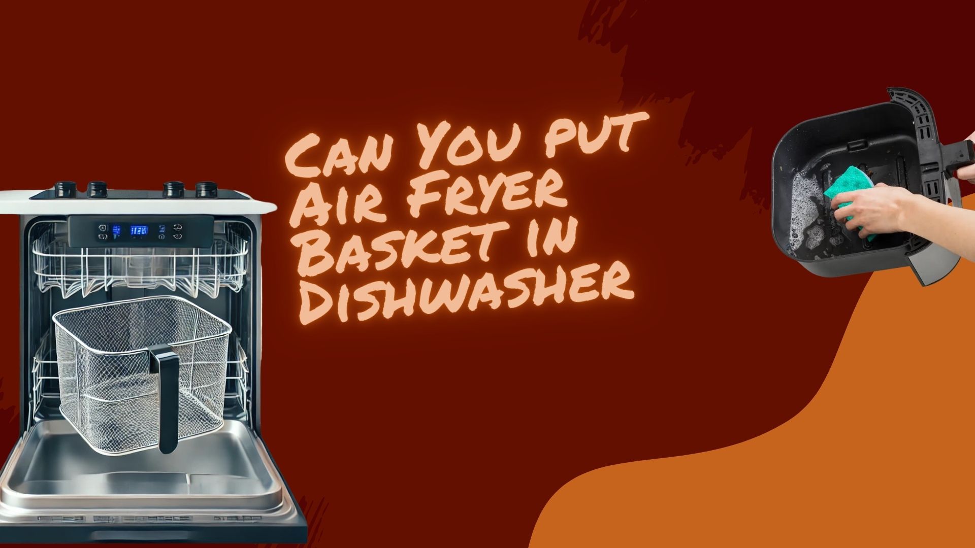 Can You Put Air Fryer Basket in Dishwasher?