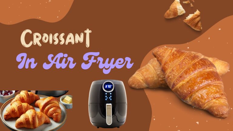Croissants in Air Fryer