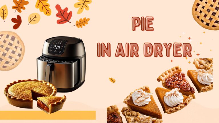 Pie in Air Fryer