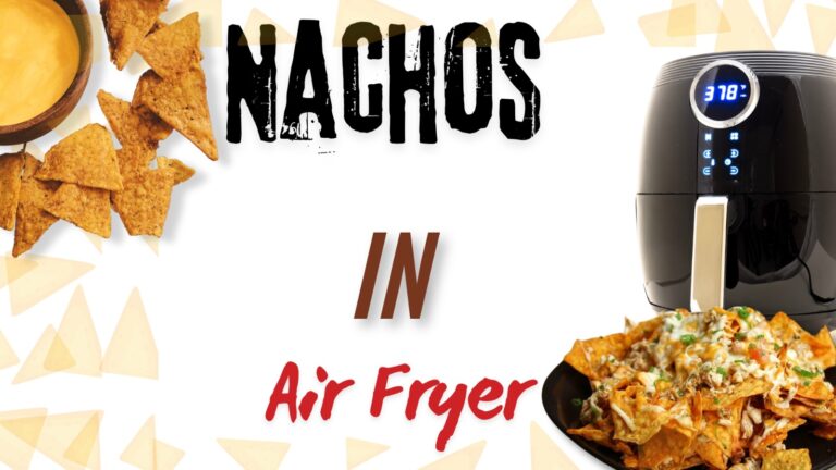 Cheesy Nachos in an Air Fryer UK Recipe