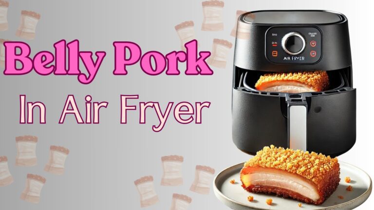 Belly Pork in Air Fryer