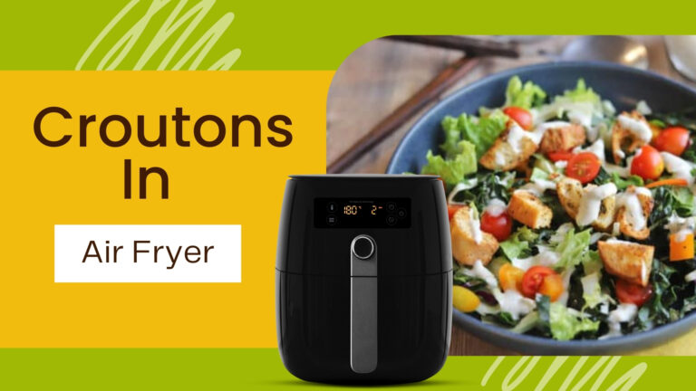 Croutons in air fryer